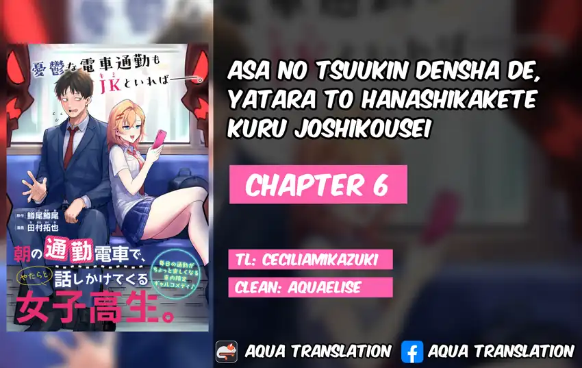 Komik Asa no Tsuukin Densha de, Yatara to Hanashikakete Kuru Joshikousei. Chapter 6 gambar 1