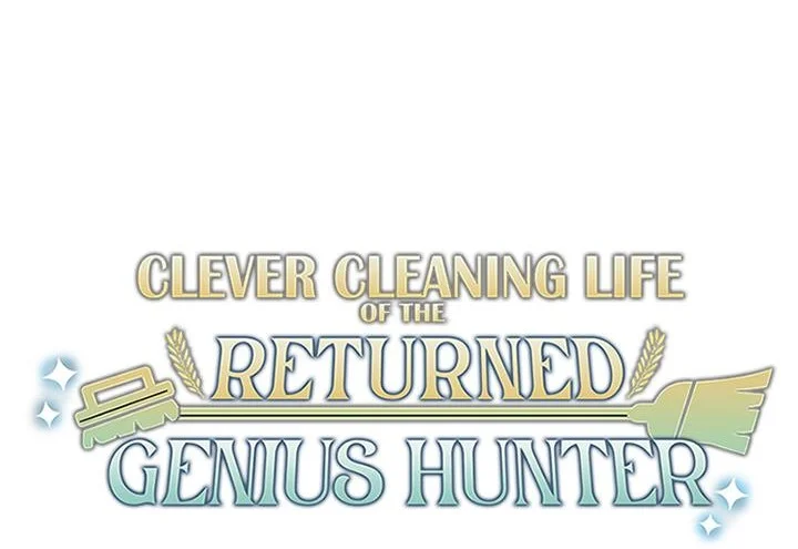Clever Cleaning Life Of The Returned Genius Hunter Chapter 103 page 9