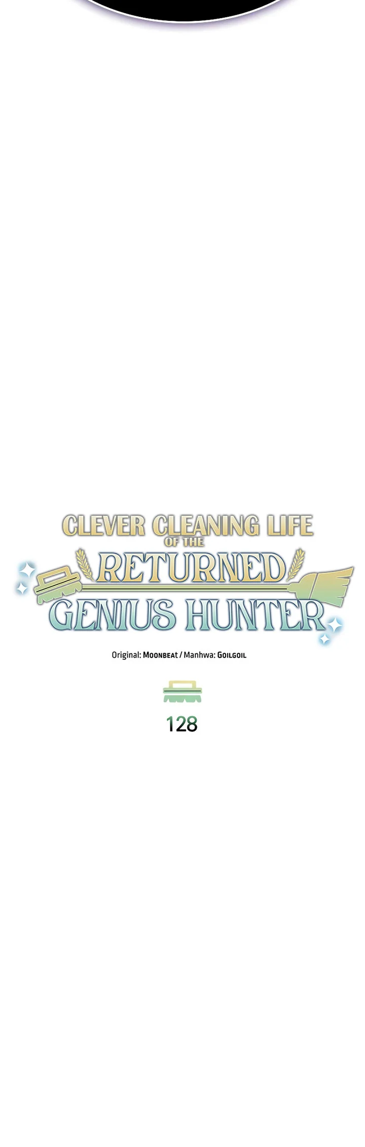 Clever Cleaning Life Of The Returned Genius Hunter Chapter 128 page 8