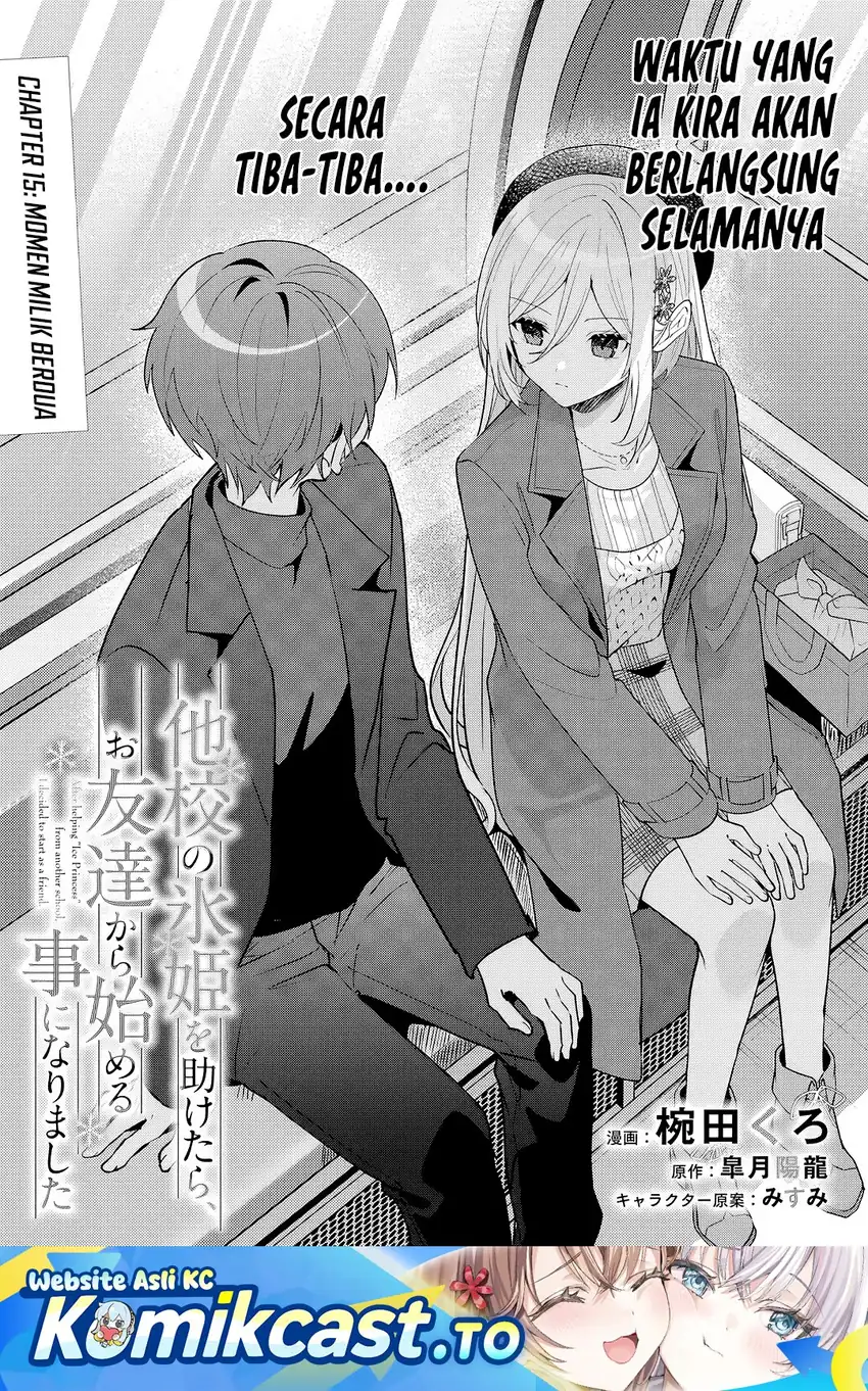 Manga Takou no Hiki wo Tasuketara, Otomodachi kara Hajimeru Koto ni narimashita (After Helping “Ice Princess” from Another School, I Decided to Start As a Friend) Chapter 15 gambar 2