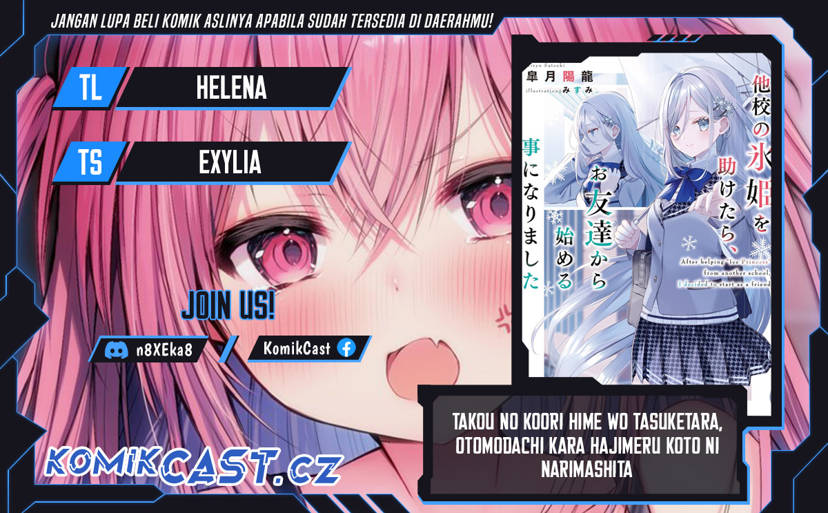 Komik Takou no Hiki wo Tasuketara, Otomodachi kara Hajimeru Koto ni narimashita (After Helping “Ice Princess” from Another School, I Decided to Start As a Friend) Chapter 3.2 gambar 1