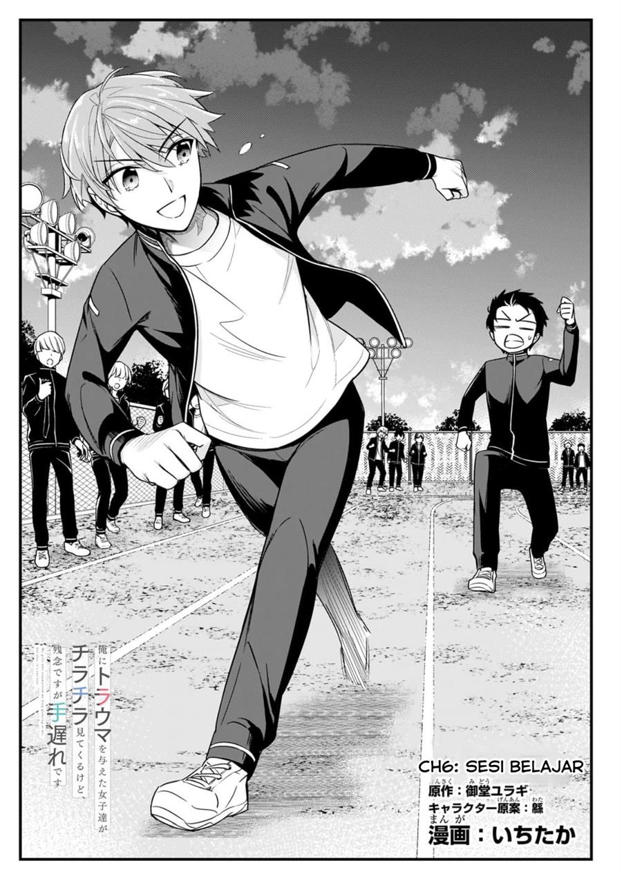 Manga Ore ni Trauma wo Ataeta Joshi-tachi ga Chirachira Mitekuru kedo, Zannen desu ga Teokure desu Chapter 06 gambar 2