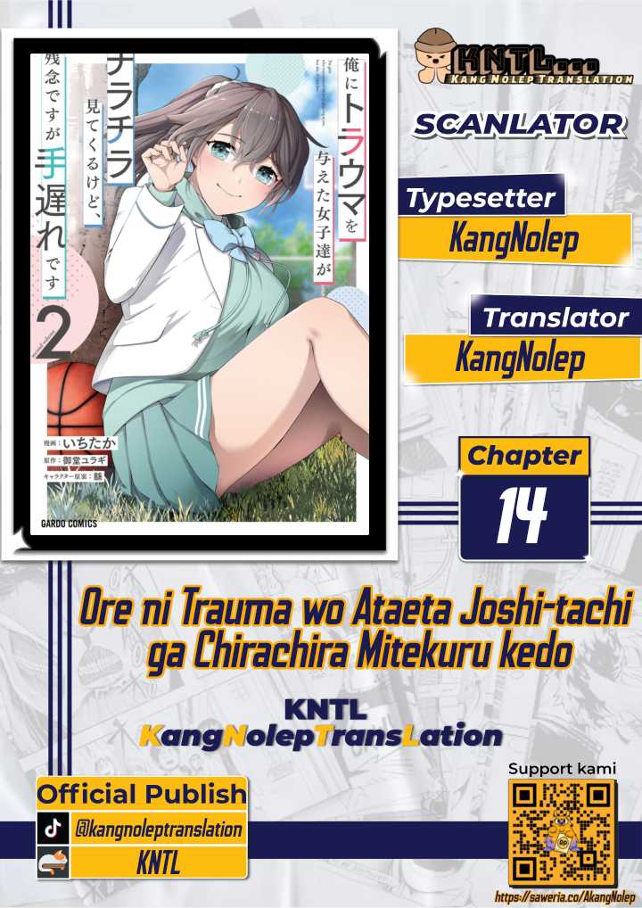 Komik Ore ni Trauma wo Ataeta Joshi-tachi ga Chirachira Mitekuru kedo, Zannen desu ga Teokure desu Chapter 14 gambar 1
