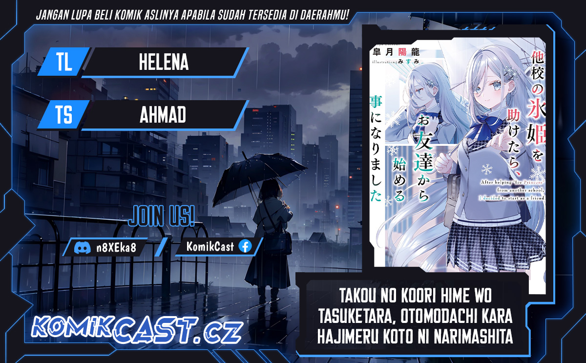 Komik Takou no Hiki wo Tasuketara, Otomodachi kara Hajimeru Koto ni narimashita (After Helping “Ice Princess” from Another School, I Decided to Start As a Friend) Chapter 02.2 gambar 1