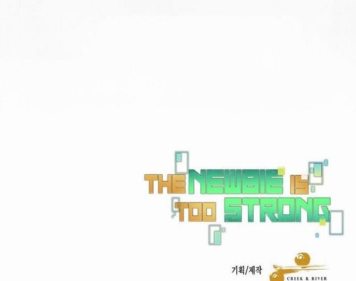 The Newbie Is Too Strong Chapter 99 page 52